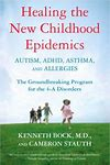 Recommended Reading (1):  Healing the New Childhood Epidemics